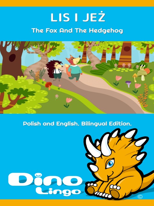 Title details for LIS I JEŻ / The Fox And The Hedgehog by Dino Lingo - Available